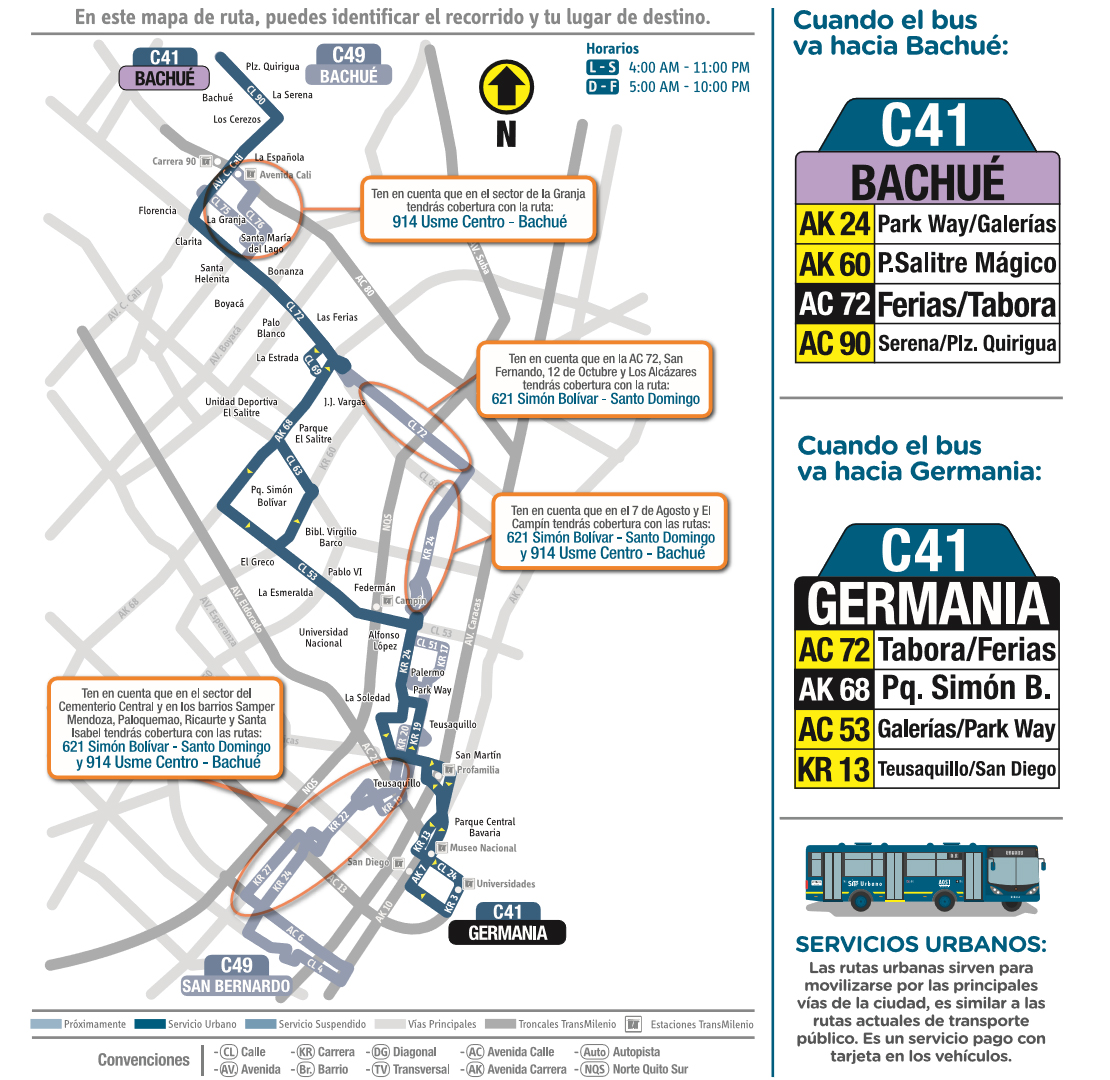 Desde el 26 de septiembre de 2016 el servicio C49 San Bernardo- Bachué se fusiona con la ruta C41 Bachué -Germania, lo cual implica ajustes operacionales y de trazado. La ruta C41 permitirá la conexión con la AC 72, Galerías , Palermo y Park Way.